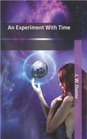 An Experiment With Time
