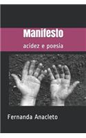 Manifesto: acidez e poesia