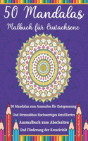 50 Mandalas Malbuch für Erwachsene: mit lustigen, einfachen und entspannenden Seiten zum Ausmalen