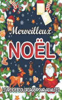 Merveilleux Noël Livre de Coloriage pour Adultes