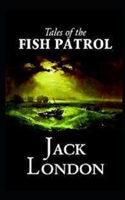 Tales of the Fish Patrol Illustrated