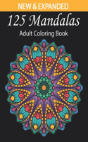 125 Mandalas Adult Coloring Book: Beautiful and Relaxing Mandalas for Stress Relief and Relaxation