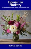 Flourish in Floristry