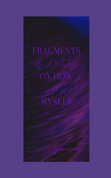 "Fragments of Identity"