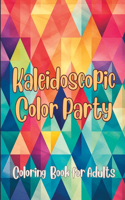 Kaleidoscopic Color Party