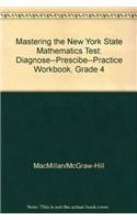 Mastering the New York State Mathematics Test: Diagnose--Prescibe--Practice Workbook, Grade 4