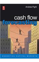Cash Flow Forecasting: (Essential Capital Markets)