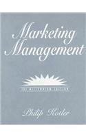 Marketing Management: The Millennium Edition