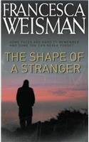 The Shape of a Stranger