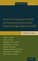 Concurrent Treatment of Ptsd and Substance Use Disorders Using Prolonged Exposure (Cope)