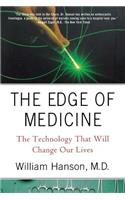 The Edge of Medicine