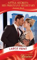 Little Secrets: His Pregnant Secretary