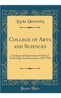 College of Arts and Sciences: Catalogue of Department of Medical Technology; Announcements, 1937-1938 (Classic Reprint)