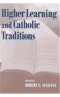 Higher Learning and Catholic Traditions