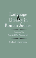 Language and Literacy in Roman Judaea