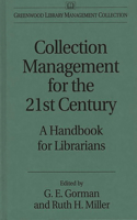 Collection Management for the 21st Century