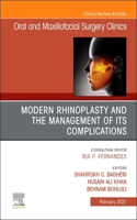 Modern Rhinoplasty and the Management of Its Complications, an Issue of Oral and Maxillofacial Surgery Clinics of North America