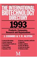 The International Biotechnology Directory 1993