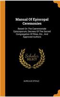 Manual of Episcopal Ceremonies