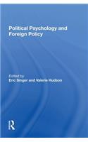 Political Psychology and Foreign Policy