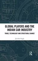 Global Players and the Indian Car Industry