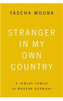 Stranger In My Own Country