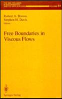 Free Boundaries in Viscous Flows