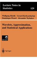 Wavelets, Approximation, and Statistical Applications