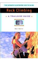 A Trailside Guide: Rock Climbing