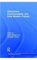 Historicism, Psychoanalysis, and Early Modern Culture