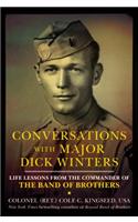 Conversations with Major Dick Winters