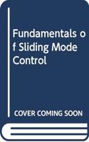 Fundamentals of Sliding Mode Control