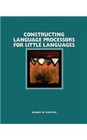 Constructing Language Processors for Little Languages