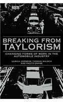 Breaking from Taylorism