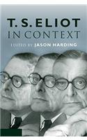 T. S. Eliot in Context