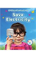 10 Things You Can Do to Save Electricity