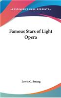 Famous Stars of Light Opera