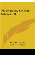 Physiography For High Schools (1911)
