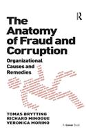 The Anatomy of Fraud and Corruption