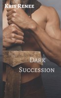 Dark Succession