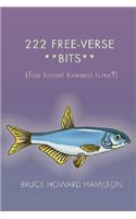 222 Free-Verse **Bits**