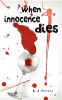 When Innocence Dies