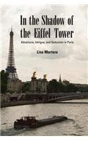In the Shadow of the Eiffel Tower