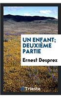 Un enfant; deuxiï¿½me partie
