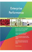 Enterprise Performance A Complete Guide - 2019 Edition