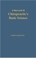 New Look at Chiropractic's Basic Science