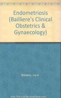 Endometriosis (Bailliere's Clinical Obstetrics & Gynaecology S.)