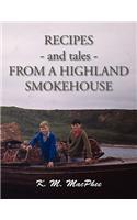 Recipes and Tales from a Highland Smokehouse