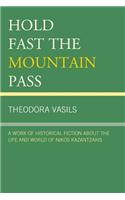 Hold Fast the Mountain Pass