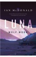 Luna: Wolf Moon: (2 Luna)